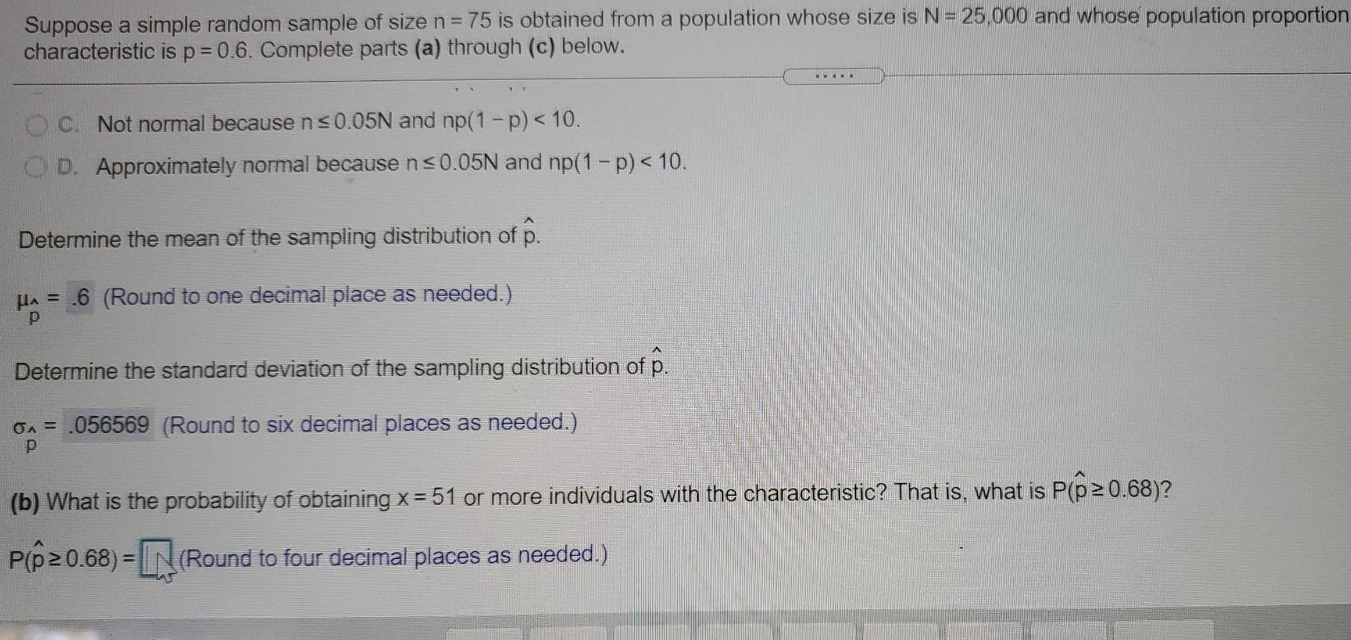 Solved Suppose A Simple Random Sample Of Size N= 75 Is | Chegg.com