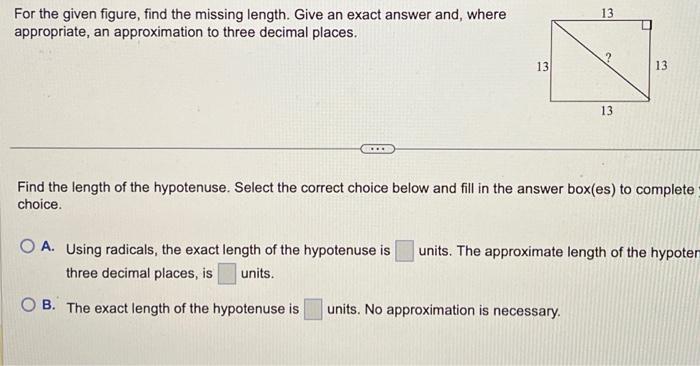 Solved For the given figure, find the missing length. Give | Chegg.com