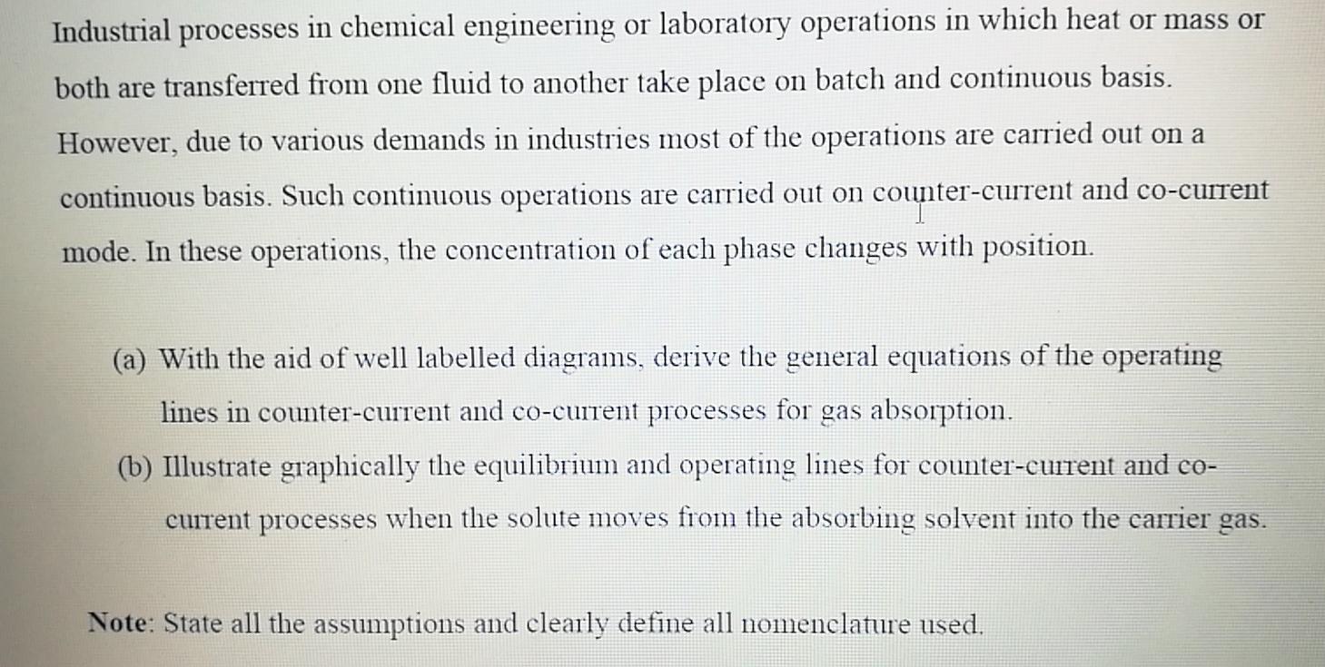 Solved Industrial Processes In Chemical Engineering Or | Chegg.com