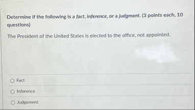 Solved Determine if the following is a fact, inference, or a | Chegg.com