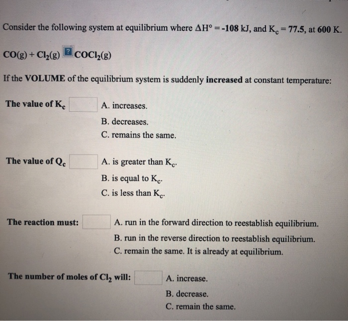 Solved Consider the following system at equilibrium where | Chegg.com