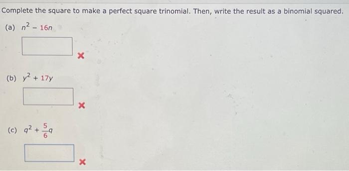 Solved Complete the square to make a perfect square | Chegg.com