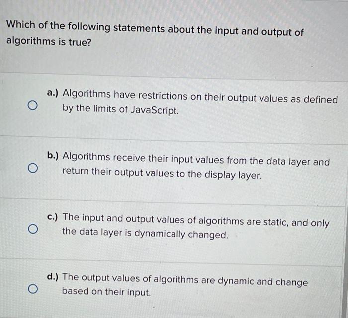 Solved Which of the following statements about the input and | Chegg.com