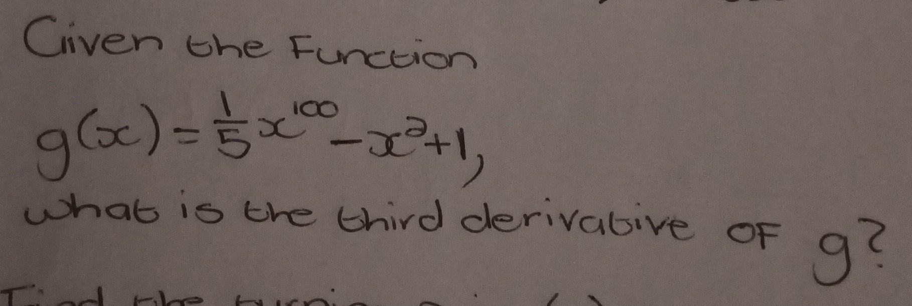 Solved Given The Function G X 51x100−x2 1 What Is The