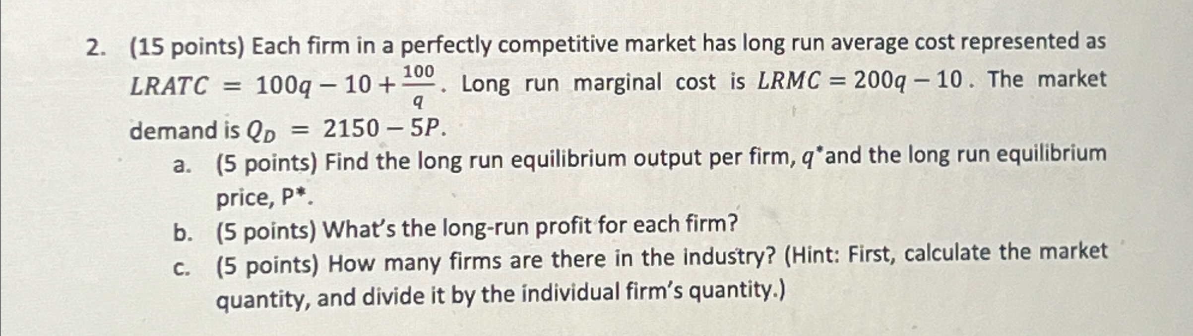 Solved (15 ﻿points) ﻿Each firm in a perfectly competitive | Chegg.com