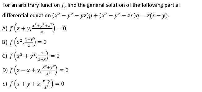 Solved For An Arbitrary Function F Find The General Chegg Com