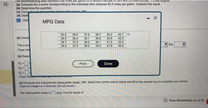 Solved The accompanying data represent the miles per galion | Chegg.com