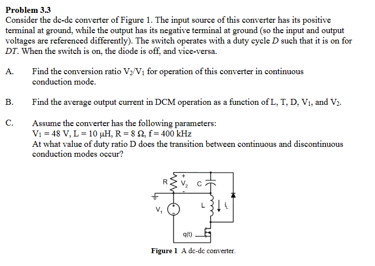 Solved Problem 3.3Consider the dc-dc converter of Figure | Chegg.com