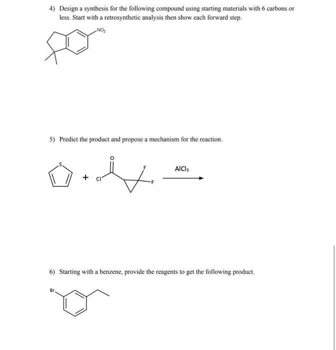 Solved 4) Design A Synthesis For The Following Compound | Chegg.com