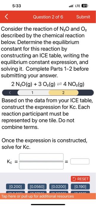 Consider the reaction of \( \mathrm{N}_{2} \mathrm{O} \) and \( \mathrm{O}_{2} \) described by the chemical reaction below. D