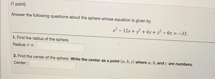 Solved Answer the following questions about the sphere whose | Chegg.com