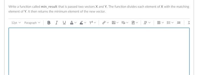 Solved Write a function called min_result that is passed two | Chegg.com
