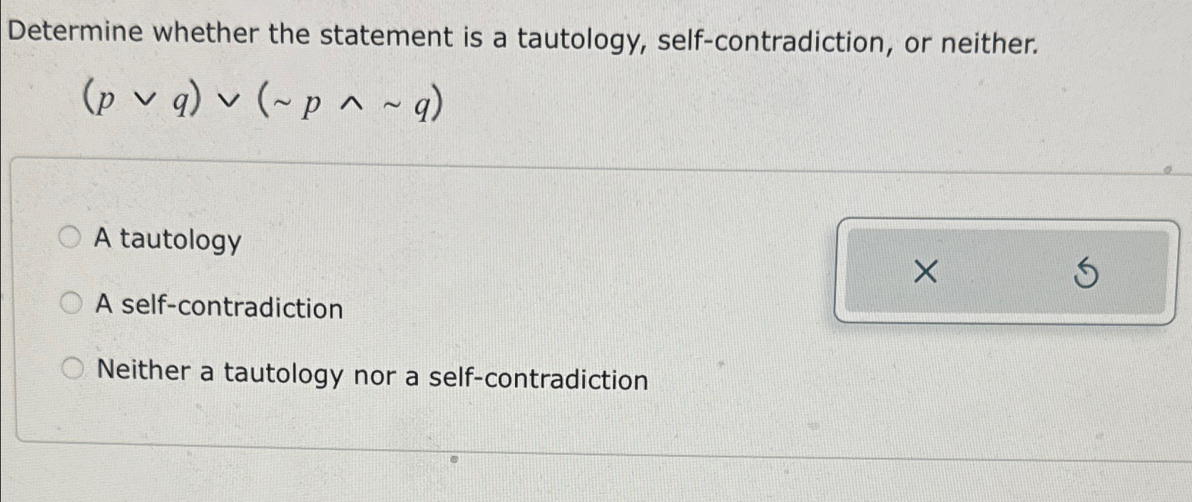 Solved Determine Whether The Statement Is A Tautology, | Chegg.com