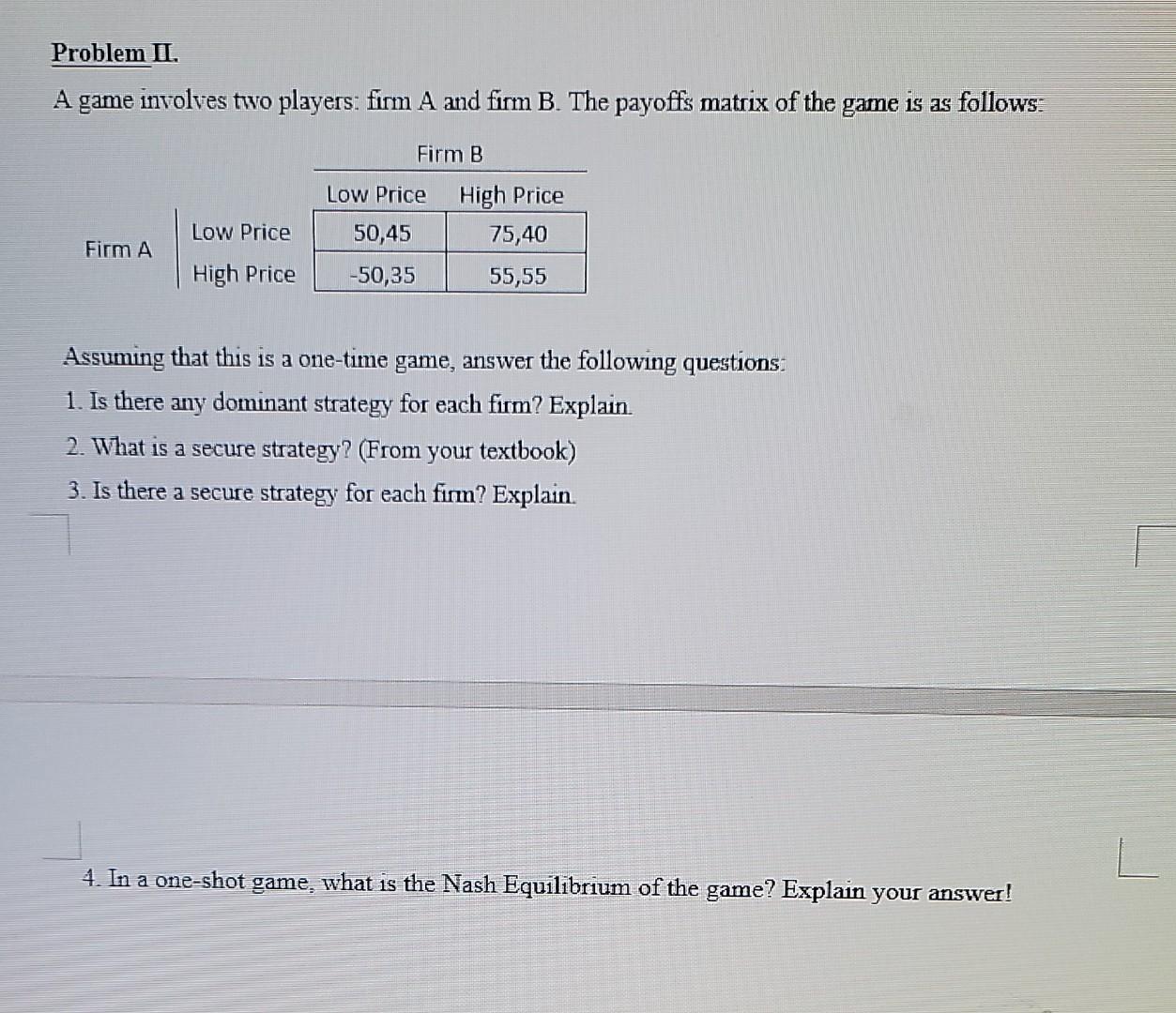 Solved Problem II. A game involves two players: firm A and | Chegg.com