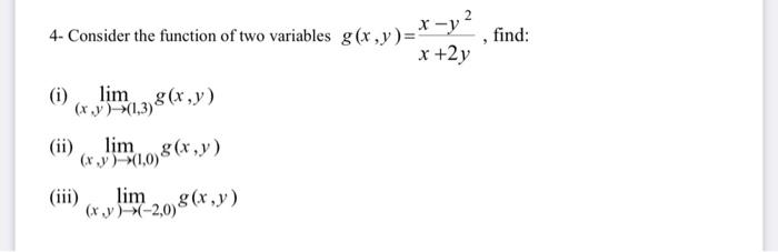 Solved 4. Consider the function of two variables g(x,y)=* | Chegg.com