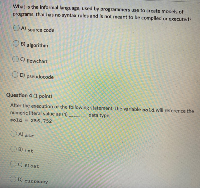 Solved What is the informal language, used by programmers | Chegg.com