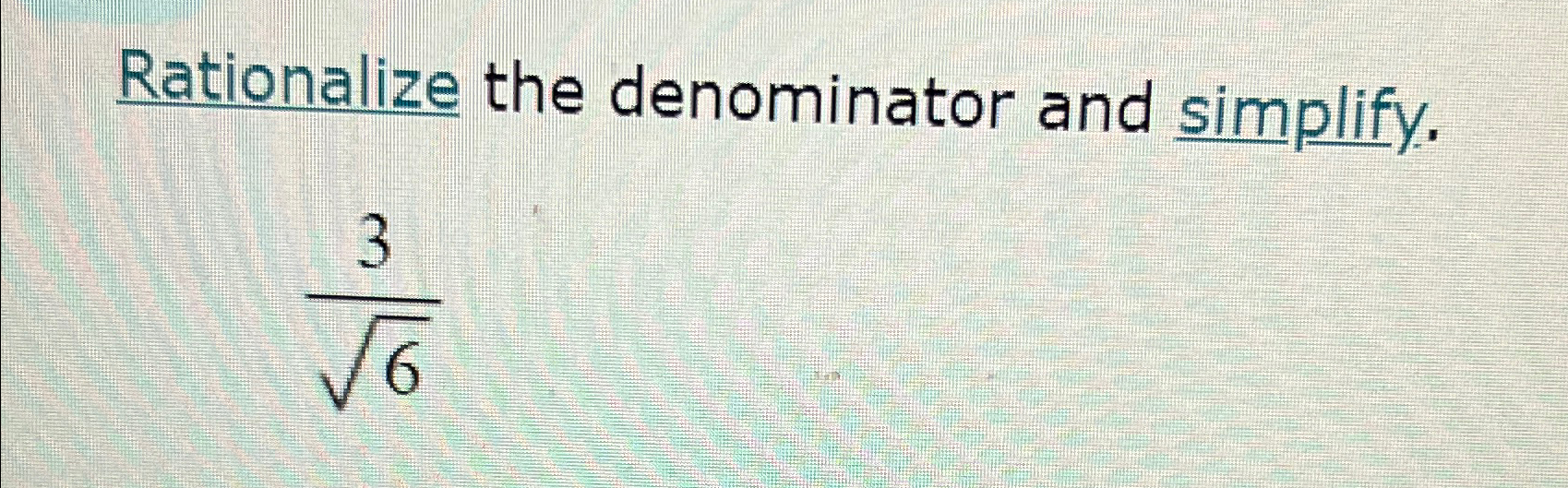 solved-rationalize-the-denominator-and-simplify-362-chegg