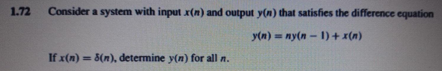 Solved Consider a system with input x(n) and output y(n) | Chegg.com