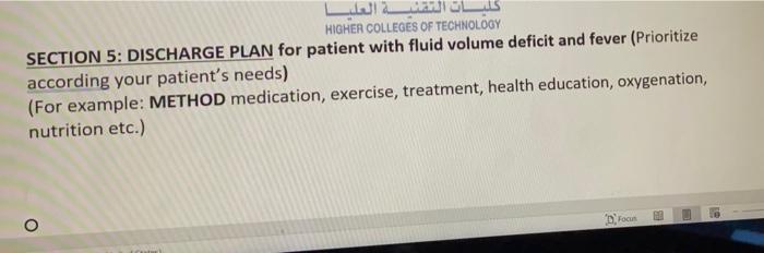 التقنية العليا HIGHER COLLEGES OF TECHNOLOGY SECTION 5: DISCHARGE PLAN for patient with fluid volume deficit and fever (Prior