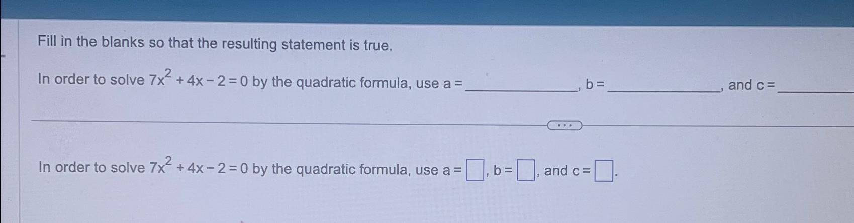 Solved Fill in the blanks so that the resulting statement is | Chegg.com