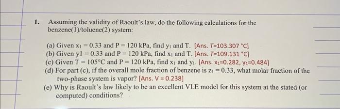 Solved 1. Assuming The Validity Of Raoult's Law, Do The | Chegg.com