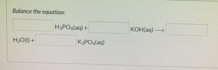 Koh H3po4 K3po4 H2o Balance
