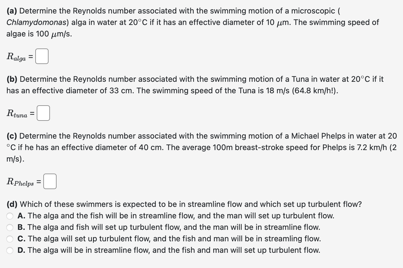 Solved (a) ﻿Determine the Reynolds number associated with | Chegg.com