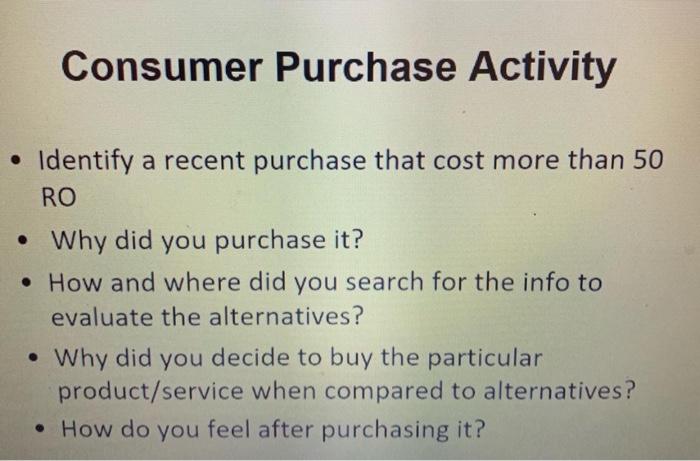 Solved Consumer Purchase Activity • Identify a recent | Chegg.com