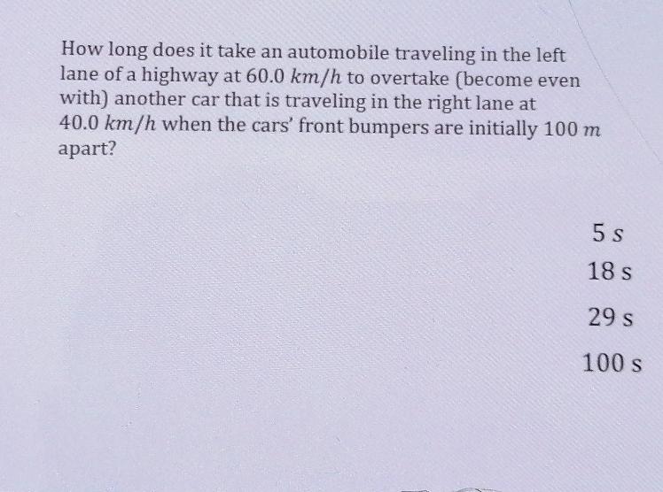 Solved How long does it take an automobile traveling in the