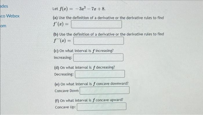 Solved Let F X −3x2−7x 8 A Use The Definition Of A