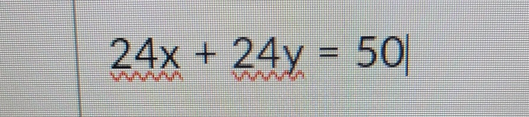 Solved 24x+24y=50 | Chegg.com