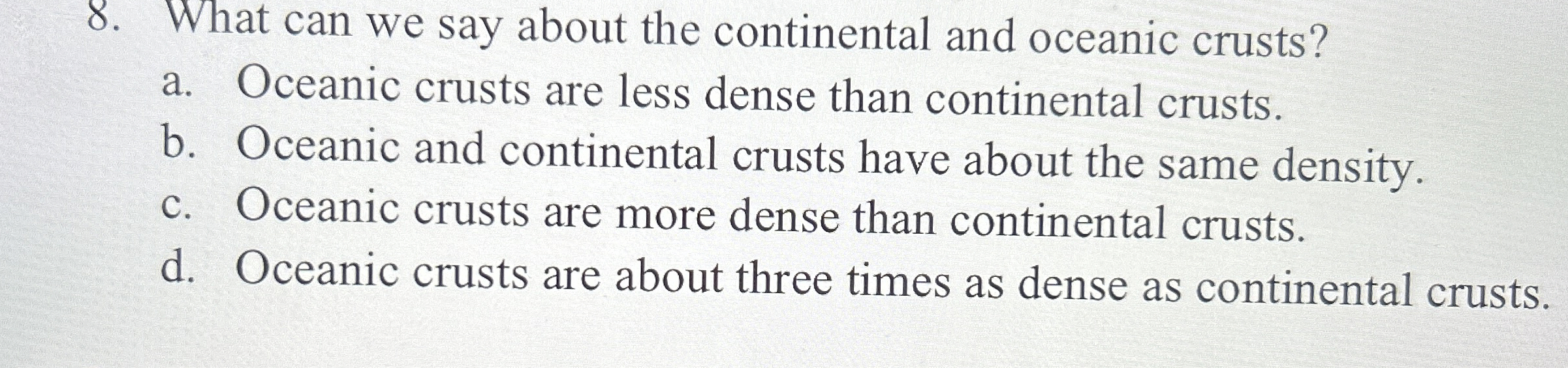 Solved What can we say about the continental and oceanic | Chegg.com
