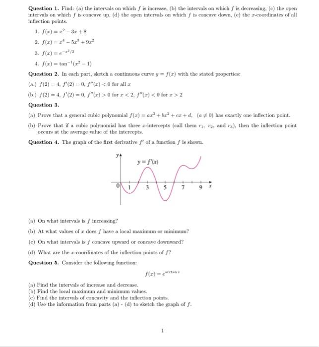 Solved Question 1. Find: (a) the intervals on which f is | Chegg.com