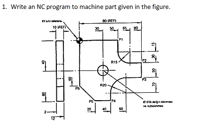 Write an NC program to machine part given in the | Chegg.com