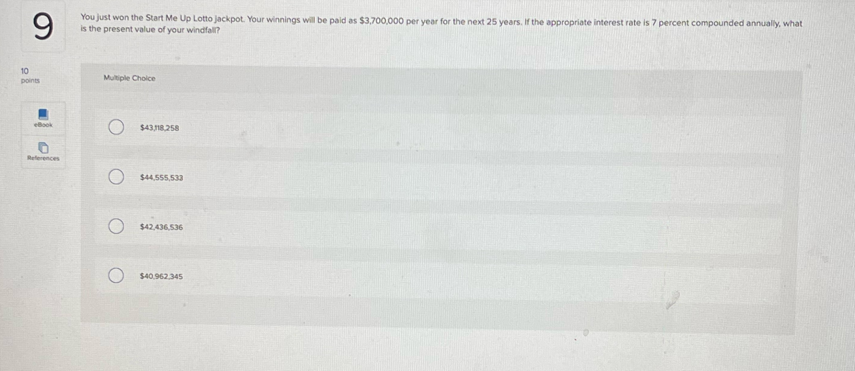 Solved 9is The Present Value Of Your Windfall?10Multiple | Chegg.com