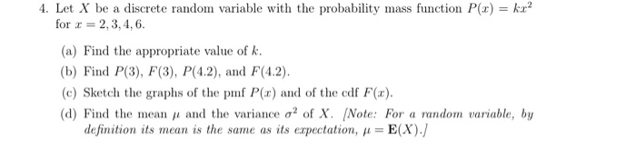 Solved 4. Let X be a discrete random variable with the | Chegg.com