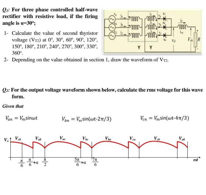 Solved Q1: For three phase controlled half-wave rectifier | Chegg.com