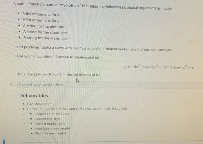 Solved Create a function, named "myplotfunc" that takes the | Chegg.com