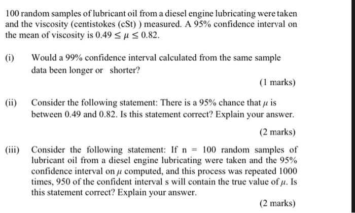 Solved 100 random samples of lubricant oil from a diesel | Chegg.com