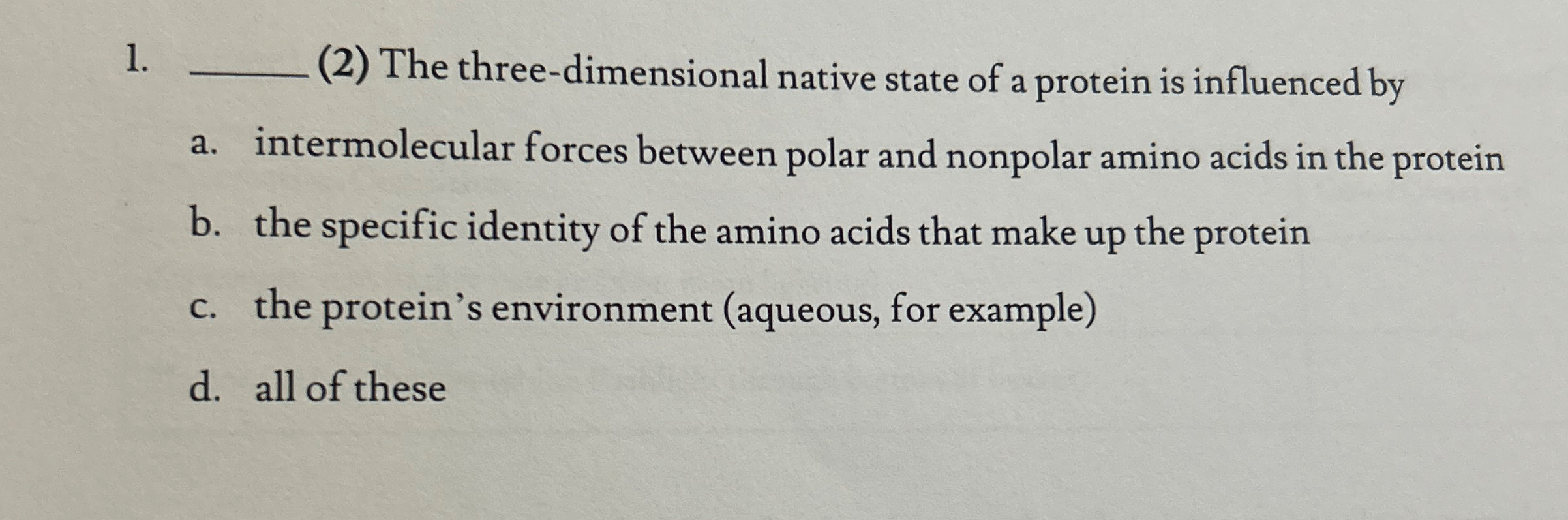 Solved q, (2) ﻿The three-dimensional native state of a | Chegg.com