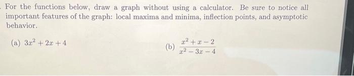 Solved For the functions below, draw a graph without using a | Chegg.com