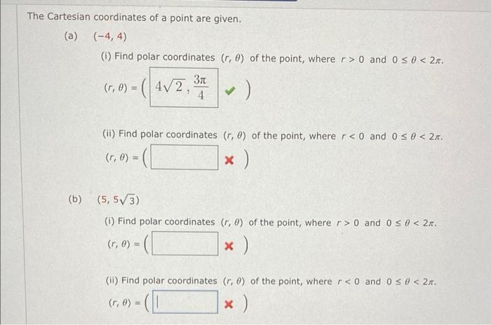 Solved The Cartesian coordinates of a point are given. (a) | Chegg.com