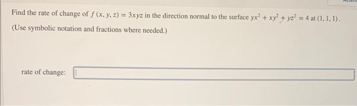 solved-find-the-rate-of-change-of-f-x-y-z-3xyz-in-the-chegg