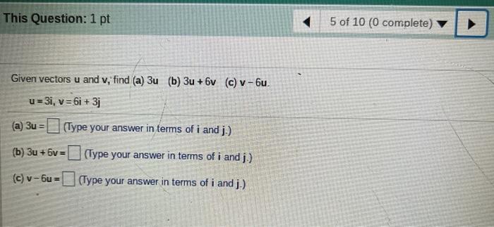 Solved This Question 1 Pt 5 Of 10 0 Complete Given Vec Chegg Com