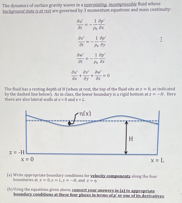 Solved The dynamics of surface gravity waves in a | Chegg.com