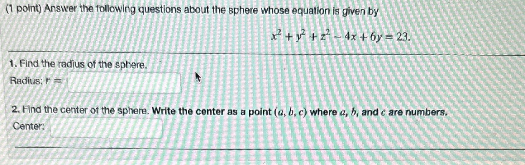 Solved (1 ﻿point) ﻿Answer the following questions about the | Chegg.com