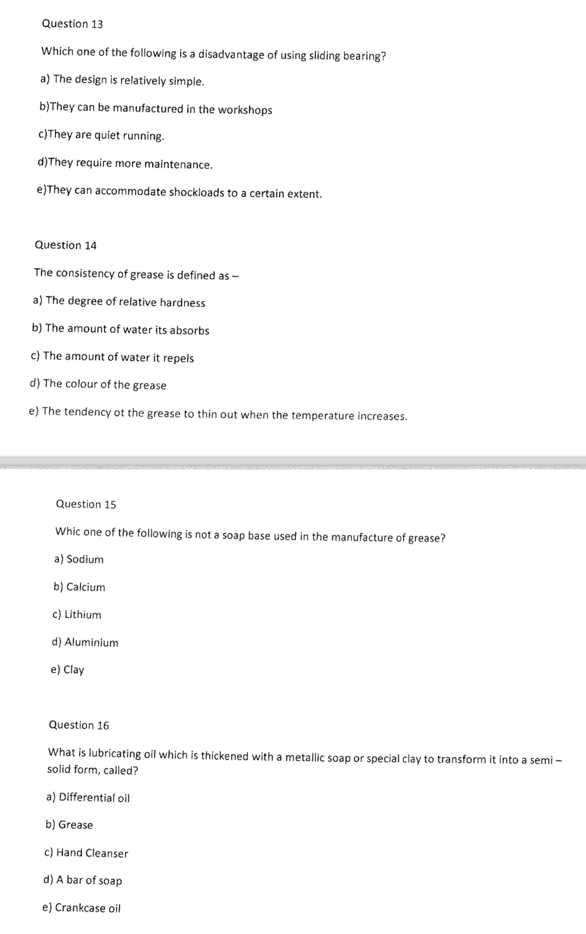 Solved Question 13Which one of the following is a | Chegg.com