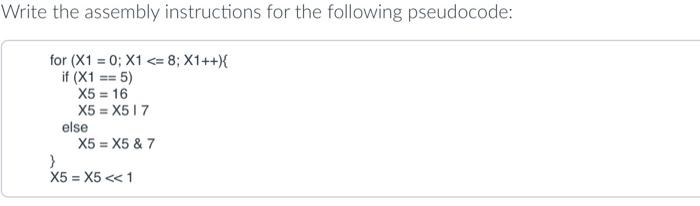 Solved Write the assembly instructions for the following | Chegg.com
