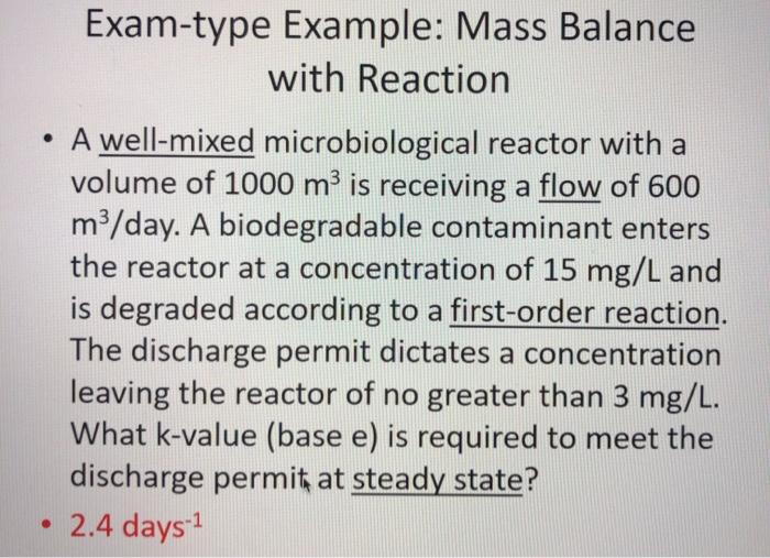 Solved Exam-type Example: Mass Balance with Reaction • A | Chegg.com