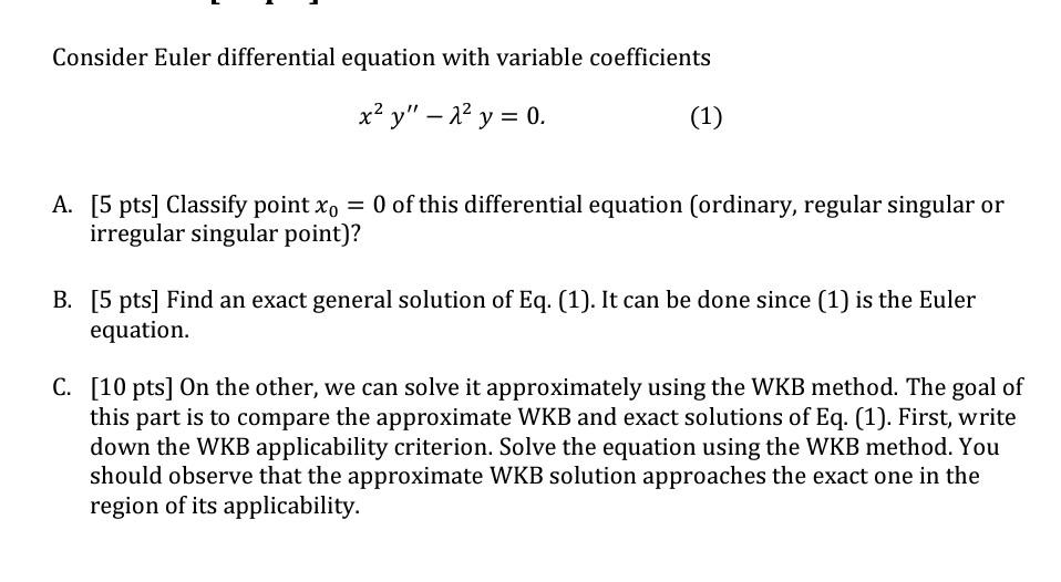 Solved Consider Euler differential equation with variable | Chegg.com